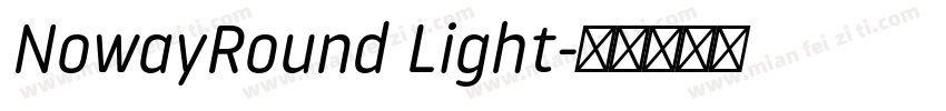 NowayRound Light字体转换